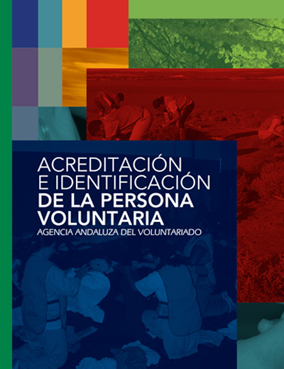 Acreditación e identificacion de la persona voluntaria. Agencia Andaluza del Voluntariado (PDF)